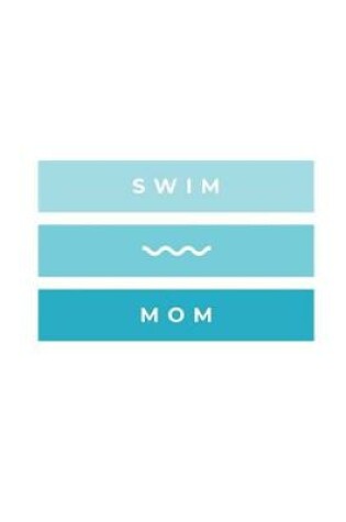 Cover of Swim Mom