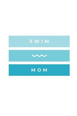 Book cover for Swim Mom