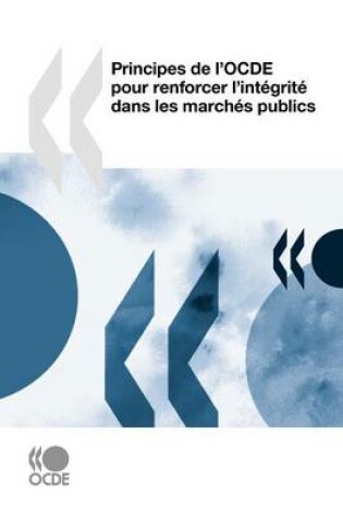 Cover of Principes de l'OCDE pour renforcer l'integrite dans les marches publics