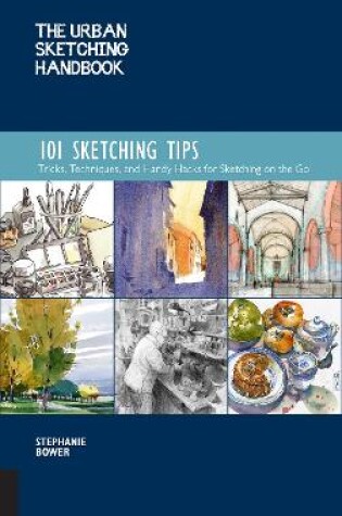 Cover of The Urban Sketching Handbook 101 Sketching Tips