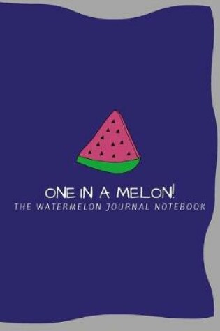 Cover of One in a Melon!