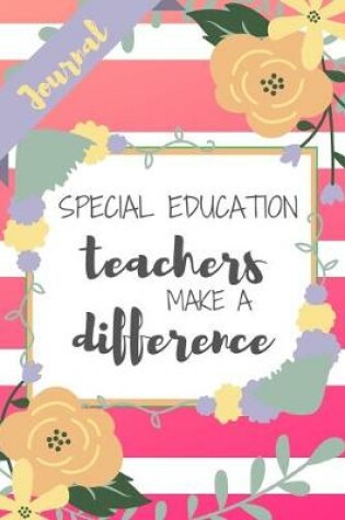 Cover of Special Education Teachers Make A Difference
