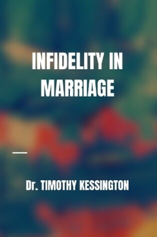 Cover of Infidelity in Marriage