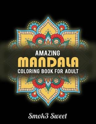 Book cover for Amazing Mandala Coloring Book for Adult