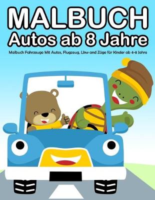 Cover of Malbuch Autos ab 8 Jahre