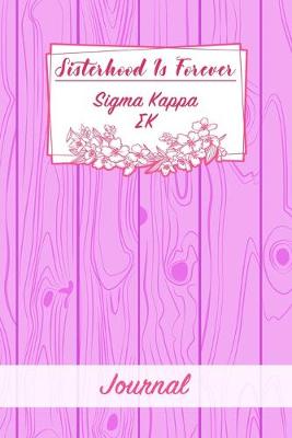 Book cover for Sisterhood Is Forever Sigma Kappa