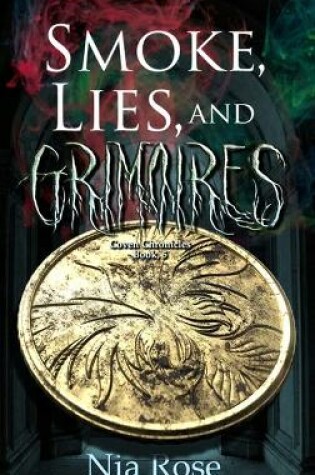 Cover of Smoke, Lies, and Grimoires