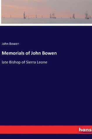 Cover of Memorials of John Bowen