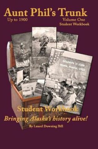 Cover of Aunt Phil's Trunk Student Workbook Volume One