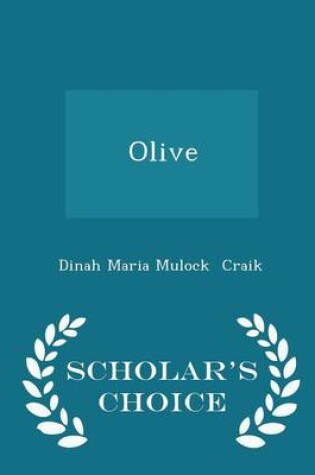 Cover of Olive - Scholar's Choice Edition