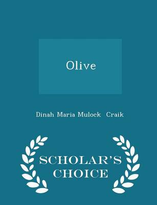 Book cover for Olive - Scholar's Choice Edition