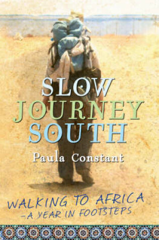 Cover of Slow Journey South