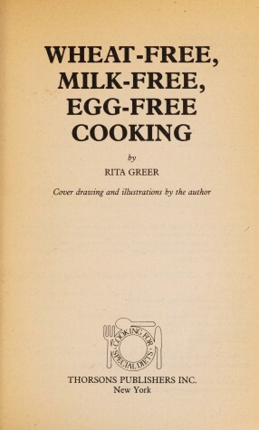 Book cover for Wheat-free, Milk-free, Egg-free Cooking