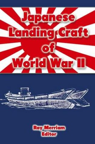 Cover of Japanese Landing Craft of World War II