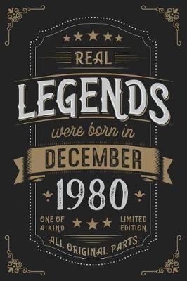 Book cover for Real Legends were born in December 1980