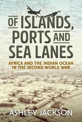 Book cover for Of Islands, Ports and Sea Lanes