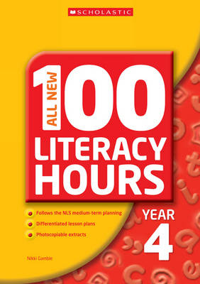 Book cover for All New 100 Literacy Hours - Year 4