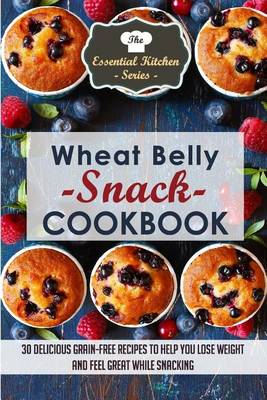 Book cover for Wheat Belly Snack Cookbook