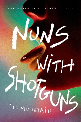 Cover of Nuns with Shotguns