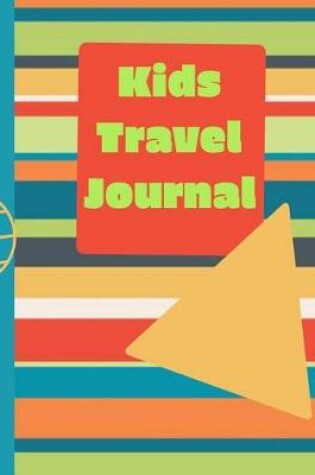Cover of Kids Travel Journal