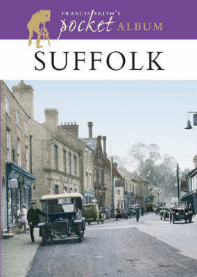 Book cover for Francis Frith's Suffolk Pocket Album