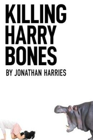 Cover of Killing Harry Bones