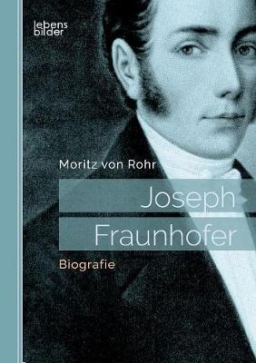 Book cover for Joseph Fraunhofer