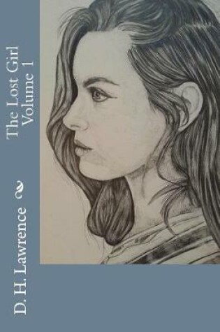 Cover of The Lost Girl Volume 1