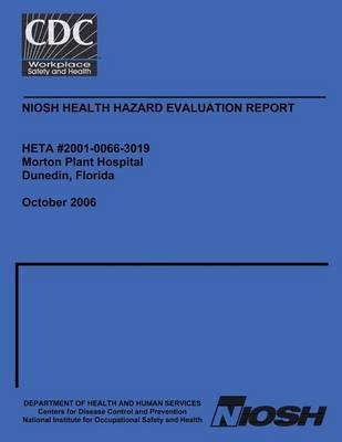 Book cover for Niosh Health Hazard Evaluation Report Heta 2001-006-3019