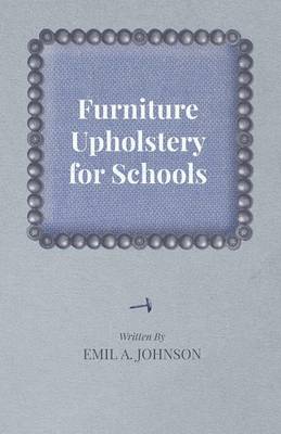 Cover of Furniture Upholstery for Schools