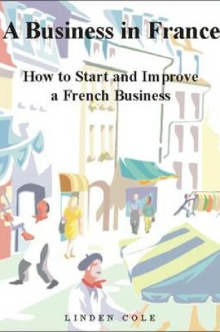 Cover of A Business in France