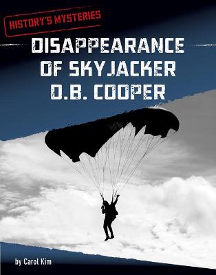 Cover of Disappearance of Skyjacker D. B. Cooper