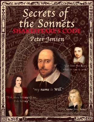 Book cover for Secrets of the Sonnets: Shakespeare's Code