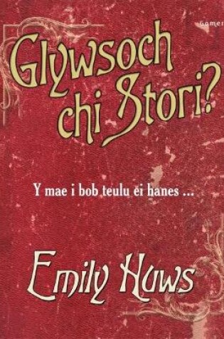 Cover of Glywsoch Chi Stori?