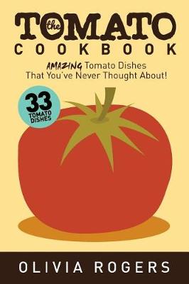 Book cover for The Tomato Cookbook