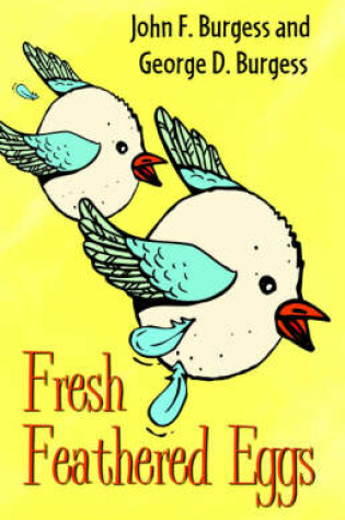 Cover of Fresh Feathered Eggs