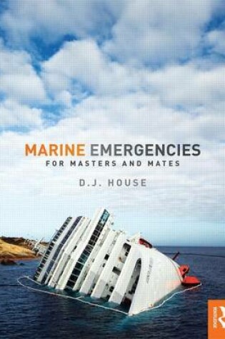 Cover of Marine Emergencies: For Masters and Mates