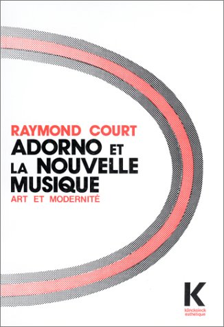 Cover of Adorno Et La Nouvelle Musique