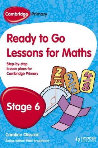 Cover of Cambridge Primary Ready to Go Lessons for Mathematics Stage 6