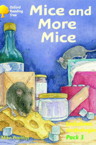 Cover of Oxford Reading Tree: Levels 8-11: Jackdaws: Pack 3: Mice and More Mice