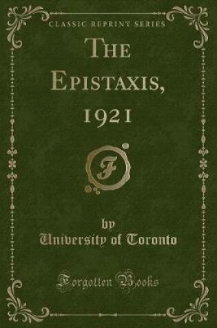 Cover of The Epistaxis, 1921 (Classic Reprint)