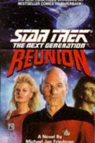 Cover of Star Trek - the Next Generation: Reunion