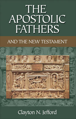 Book cover for The Apostolic Fathers and the New Testament