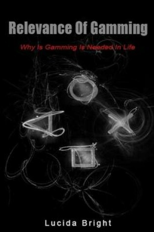 Cover of Relevance of Gamming