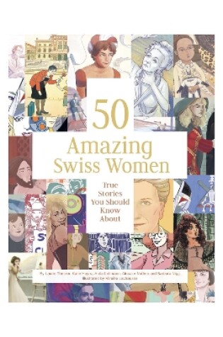 Cover of 50 Amazing Swiss Women
