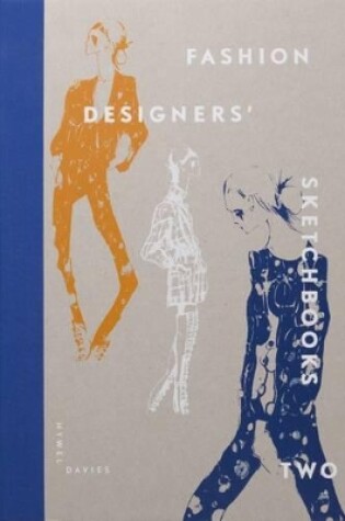 Cover of Fashion Designers Sketchbooks 2