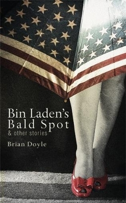 Book cover for Bin Laden's Bald Spot: & Other Stories