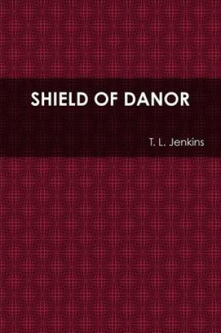 Cover of Shield of Danor