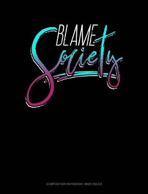 Book cover for Blame Society