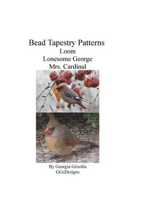 Book cover for Bead Tapestry Patterns Loom Lonesome George Mrs. Cardinal